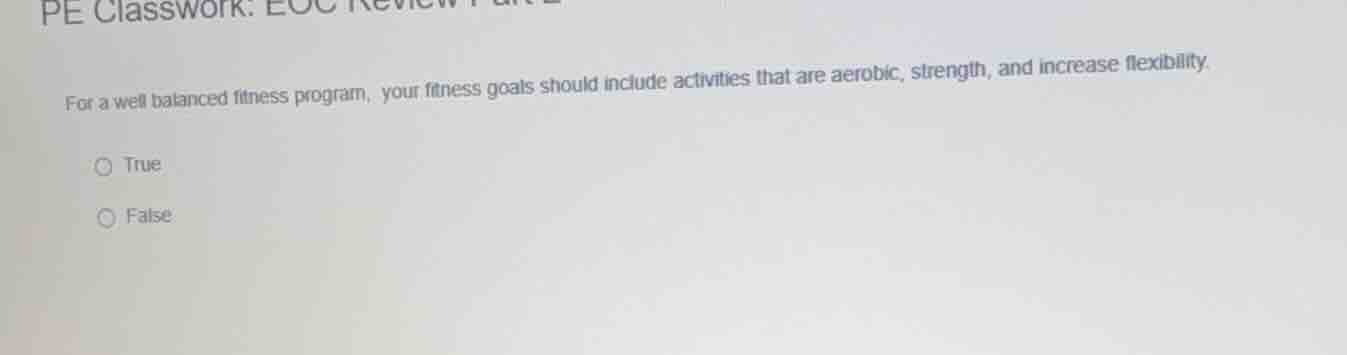 pe classwork: eoc review for a well balanced fitness program, your fitn…