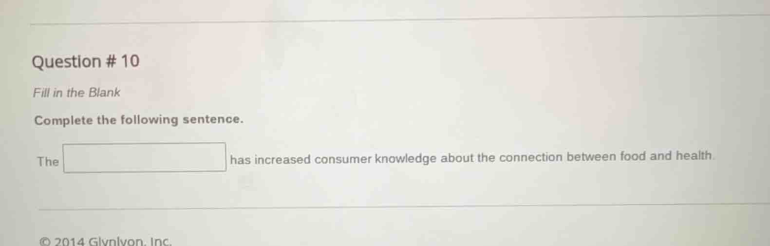 question # 10 fill in the blank complete the following sentence. the \b…