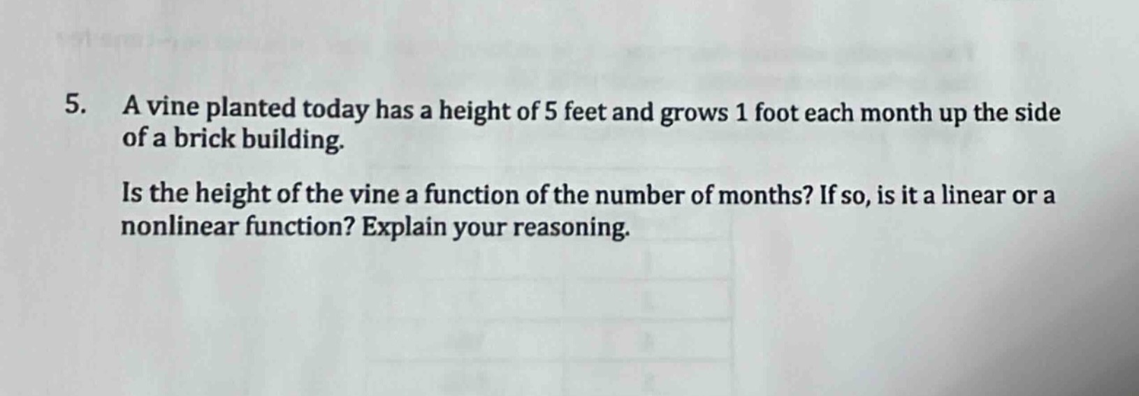 5. a vine planted today has a height of 5 feet and grows 1 foot each mo…