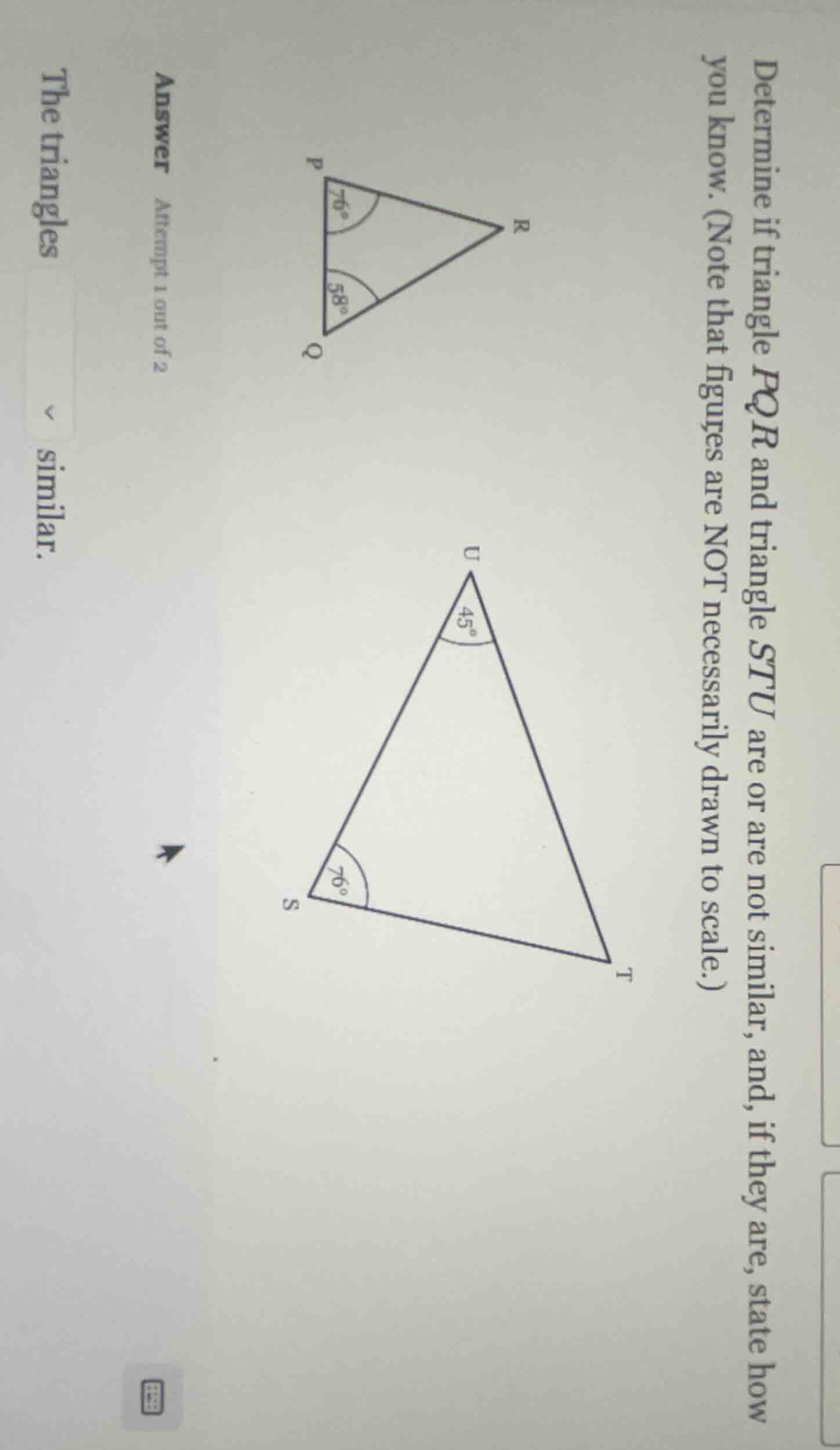 determine if triangle pqr and triangle stu are or are not similar, and,…