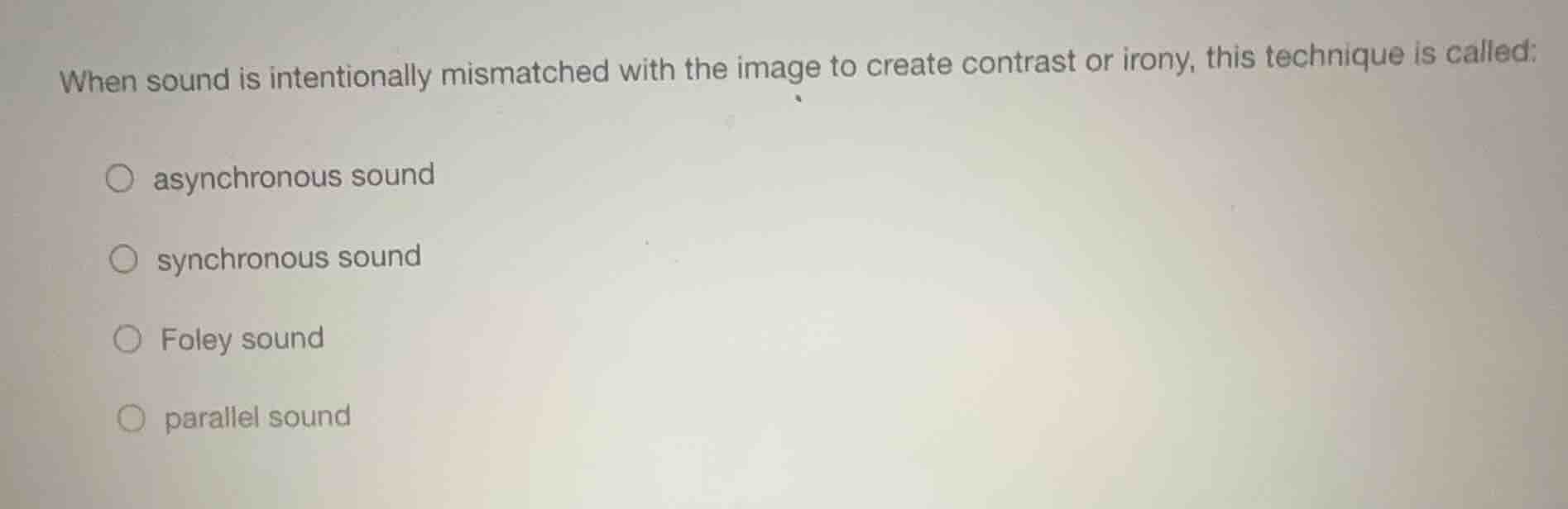 when sound is intentionally mismatched with the image to create contras…