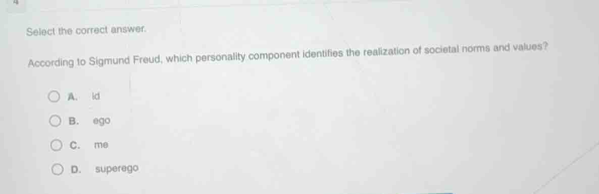 select the correct answer. according to sigmund freud, which personalit…