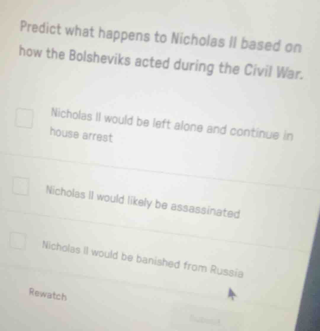 predict what happens to nicholas ii based on how the bolsheviks acted d…