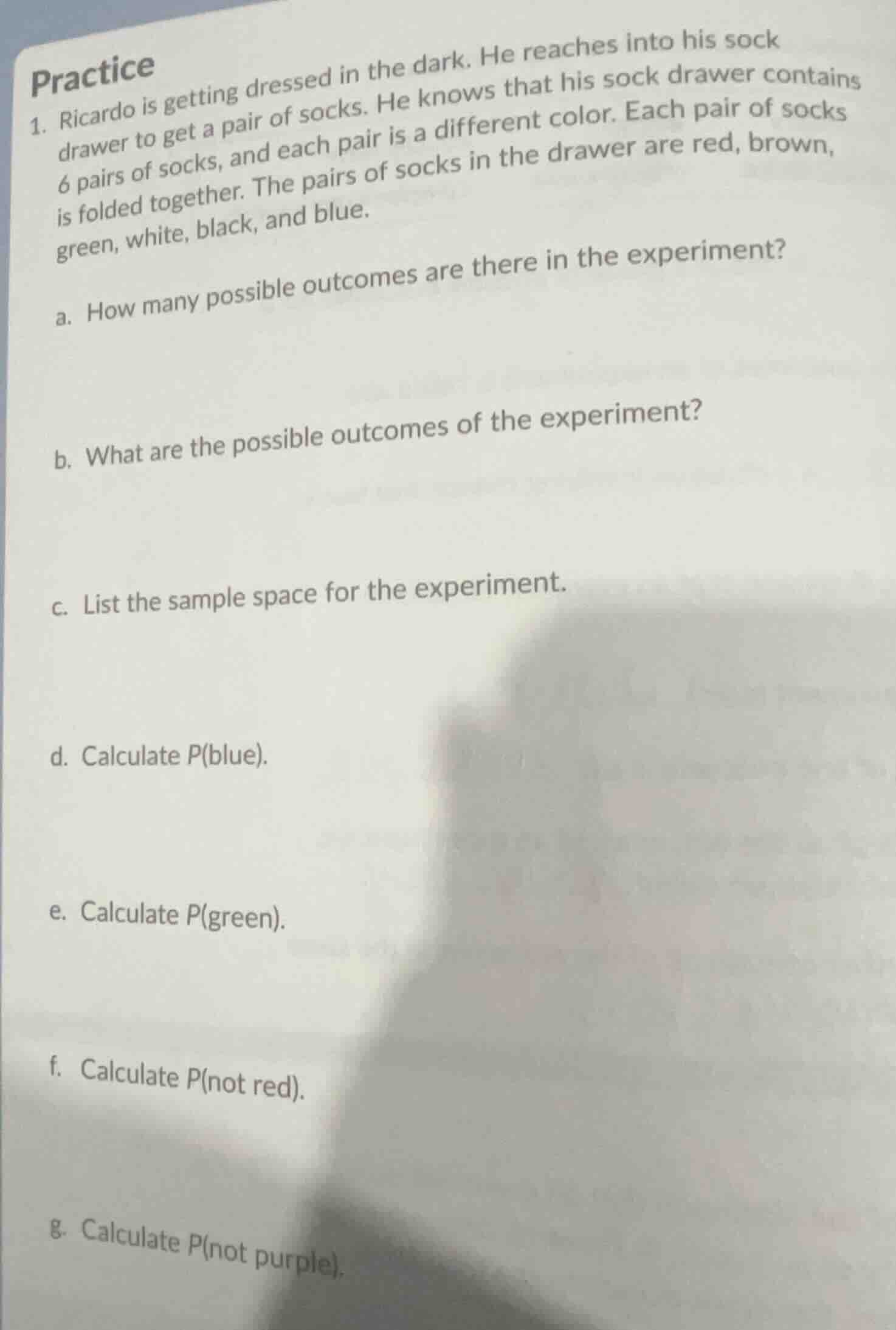 practice 1. ricardo is getting dressed in the dark. he reaches into his…