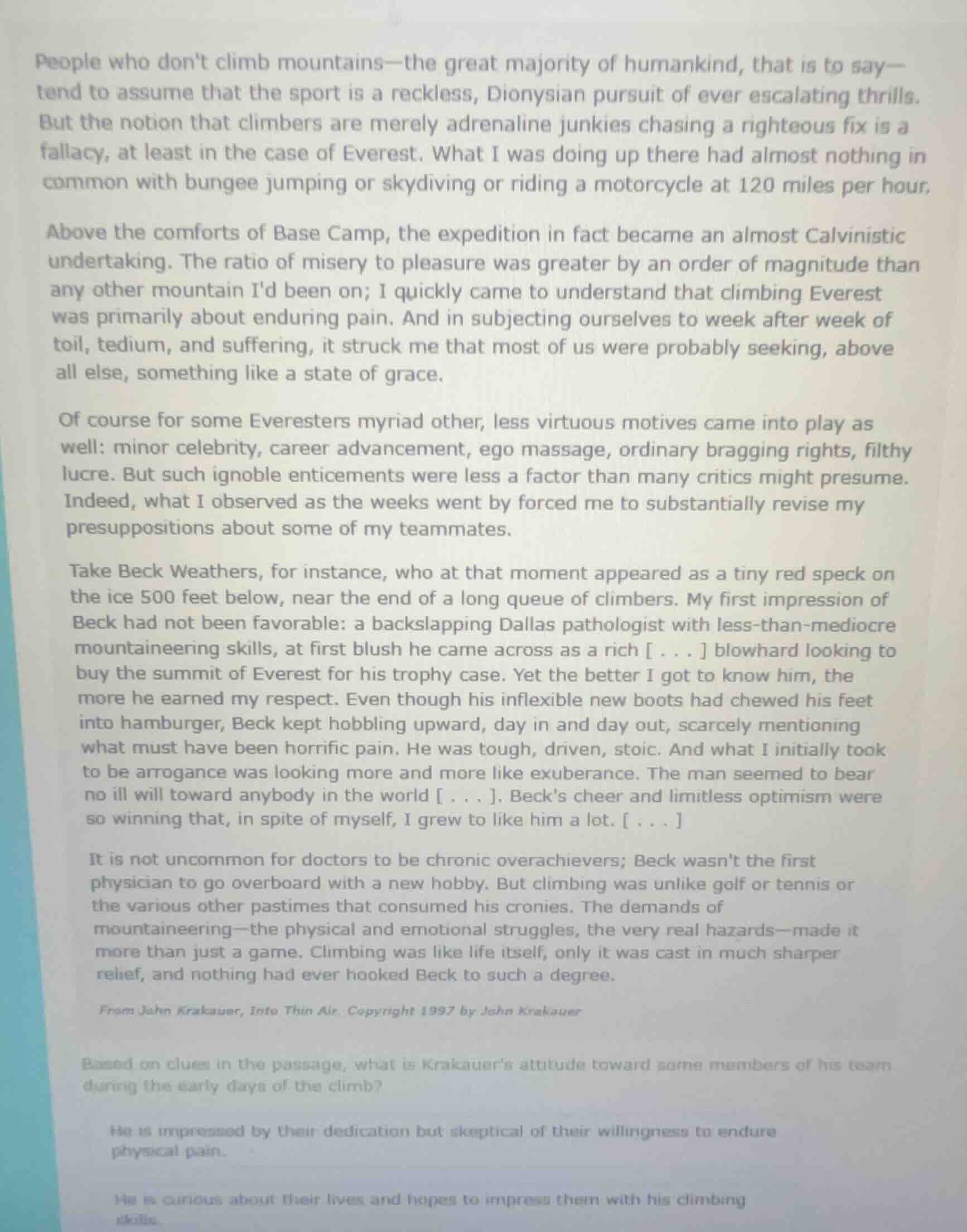 people who dont climb mountains—the great majority of humankind, that i…