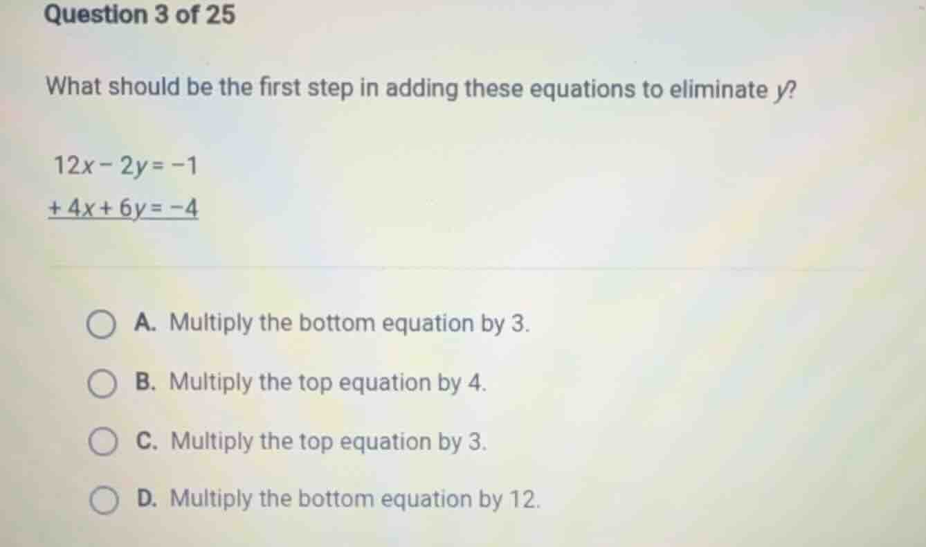 question 3 of 25 what should be the first step in adding these equation…