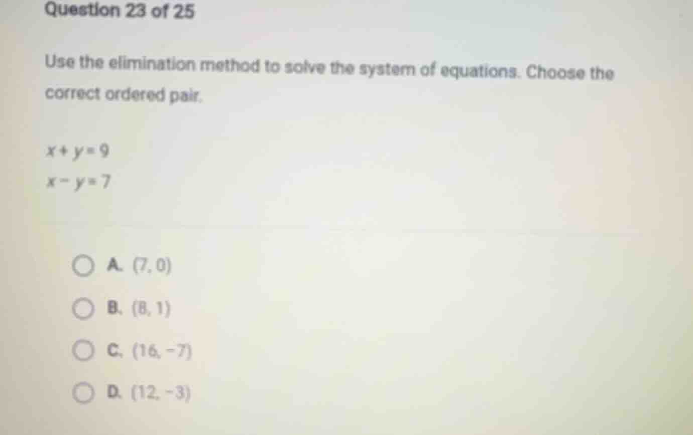 question 23 of 25 use the elimination method to solve the system of equ…