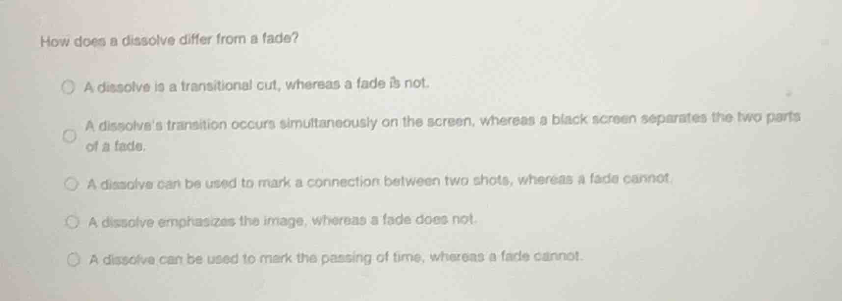 how does a dissolve differ from a fade? a dissolve is a transitional cu…