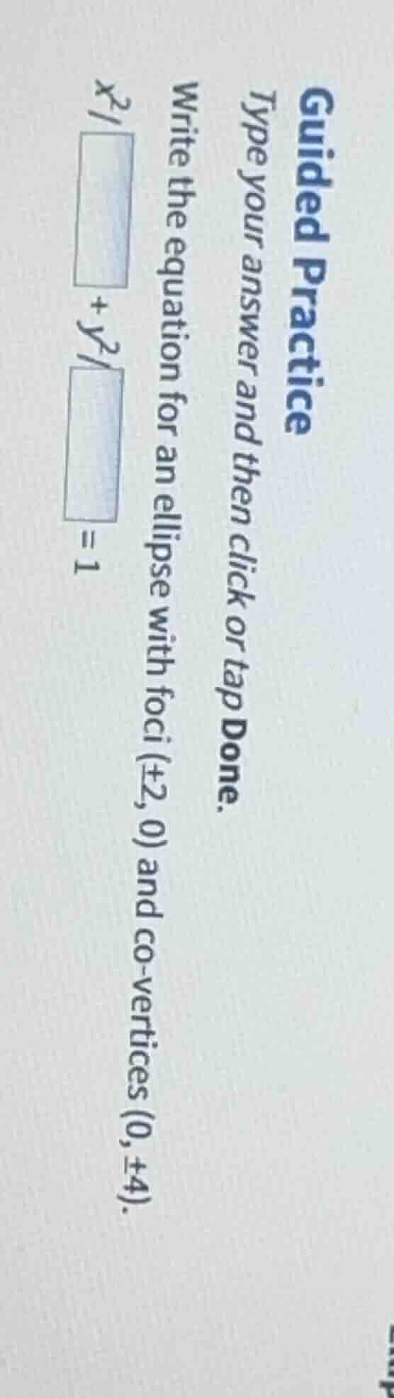 guided practice type your answer and then click or tap done. write the …