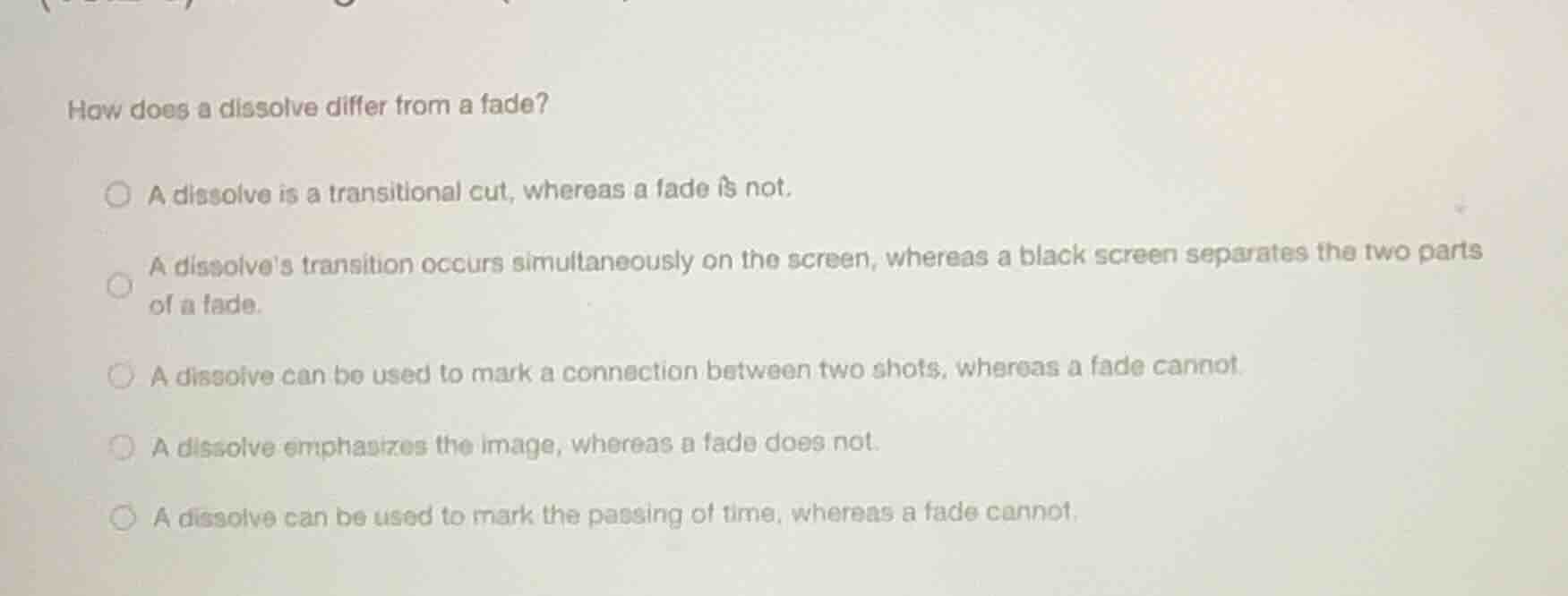 how does a dissolve differ from a fade? a dissolve is a transitional cu…