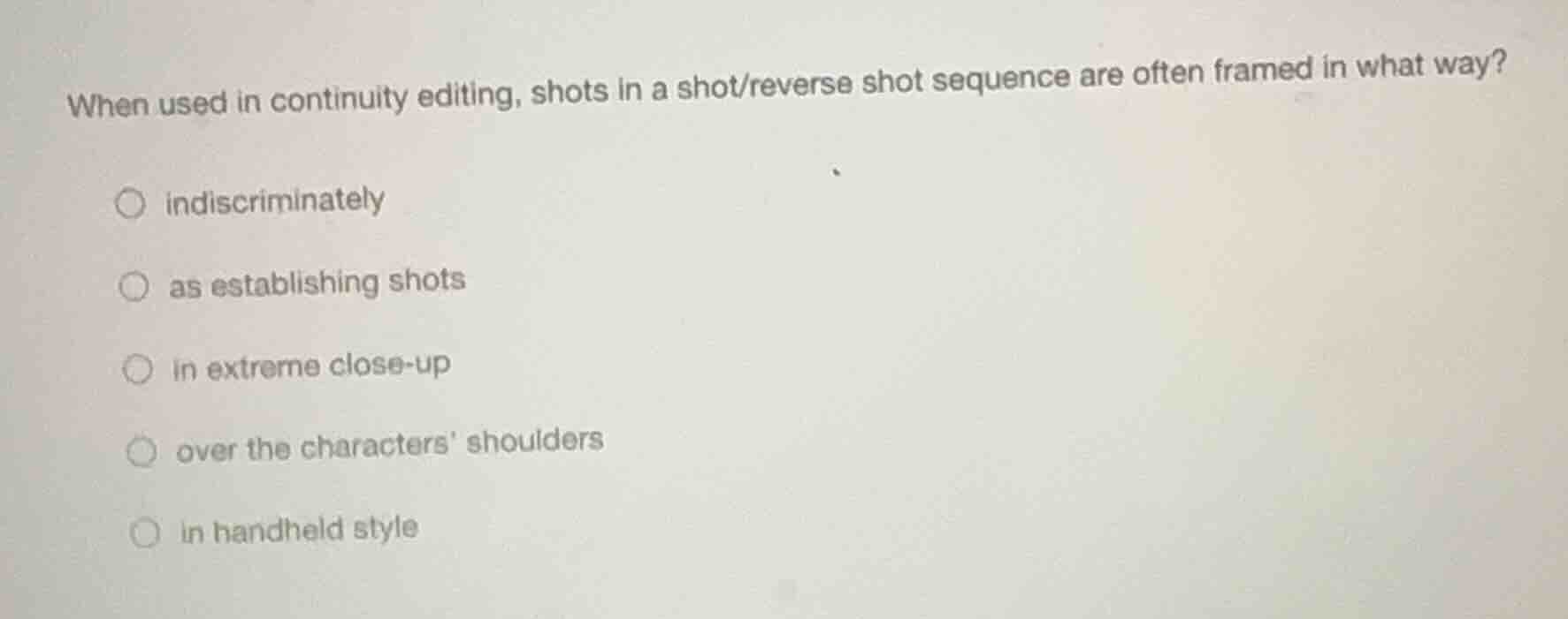 when used in continuity editing, shots in a shot/reverse shot sequence …
