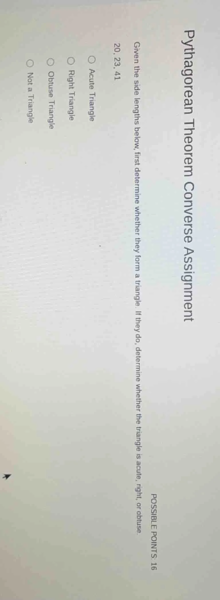 pythagorean theorem converse assignment\ possible points: 16\ given the…