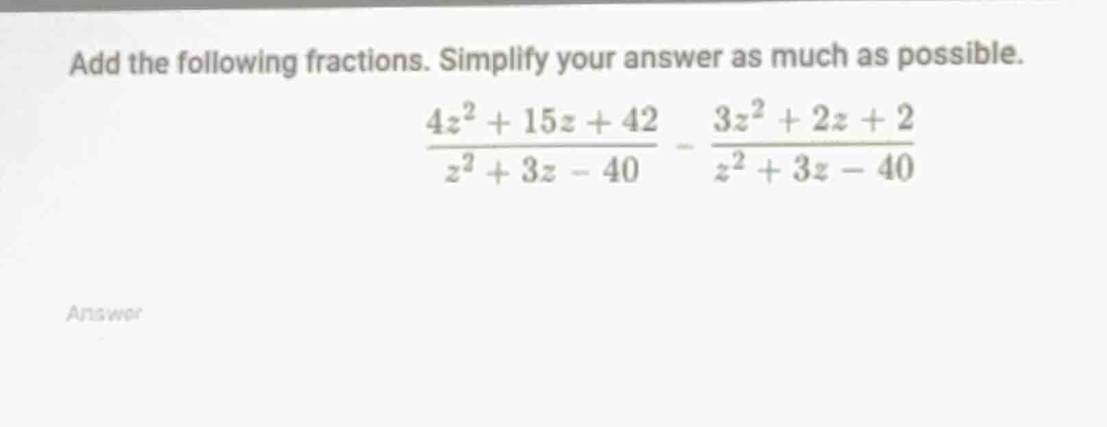 add the following fractions. simplify your answer as much as possible.\…