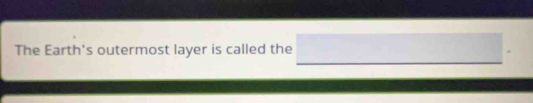 the earths outermost layer is called the .