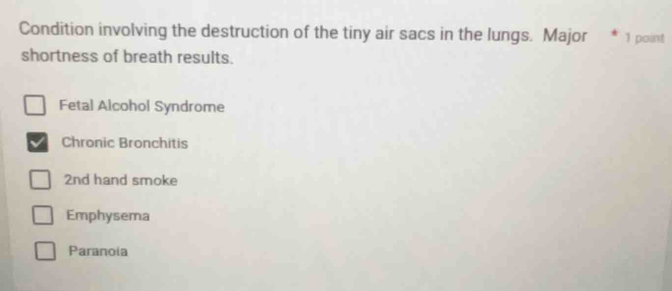 condition involving the destruction of the tiny air sacs in the lungs. …