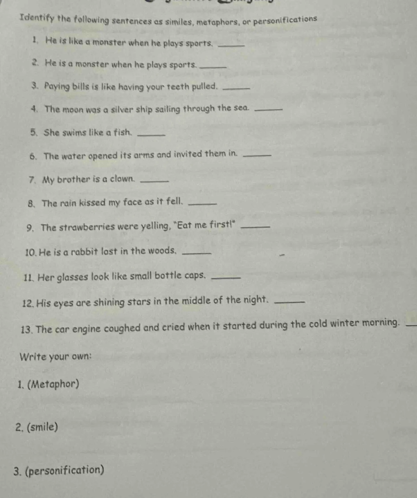 identify the following sentences as similes, metaphors, or personificat…
