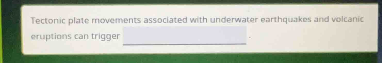 tectonic plate movements associated with underwater earthquakes and vol…