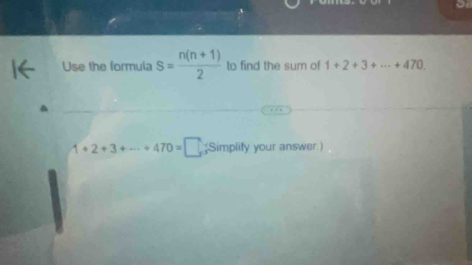 use the formula $s = \\frac{n(n + 1)}{2}$ to find the sum of $1 + 2 + 3…