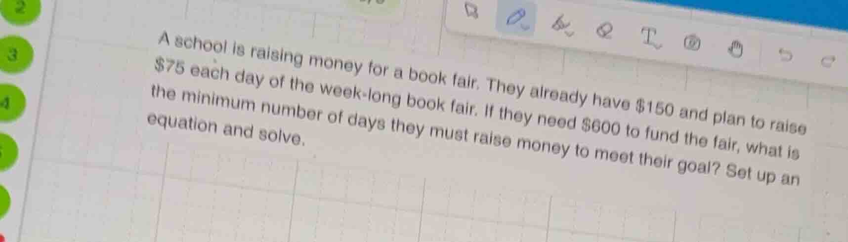 a school is raising money for a book fair. they already have $150 and p…