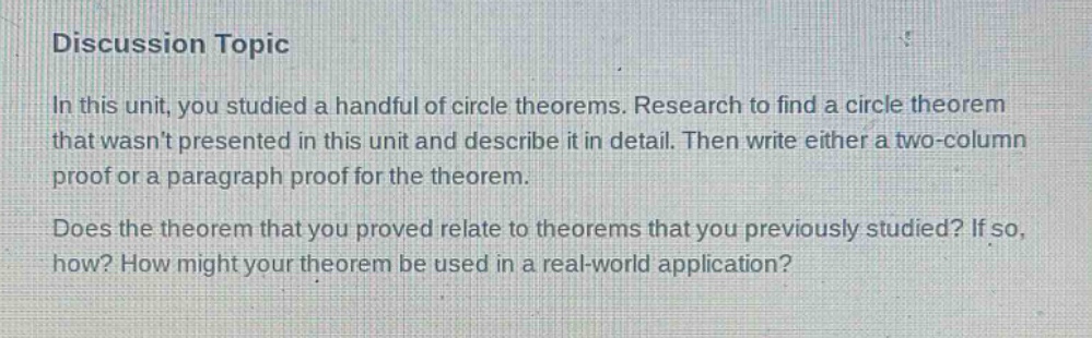 discussion topic in this unit, you studied a handful of circle theorems…