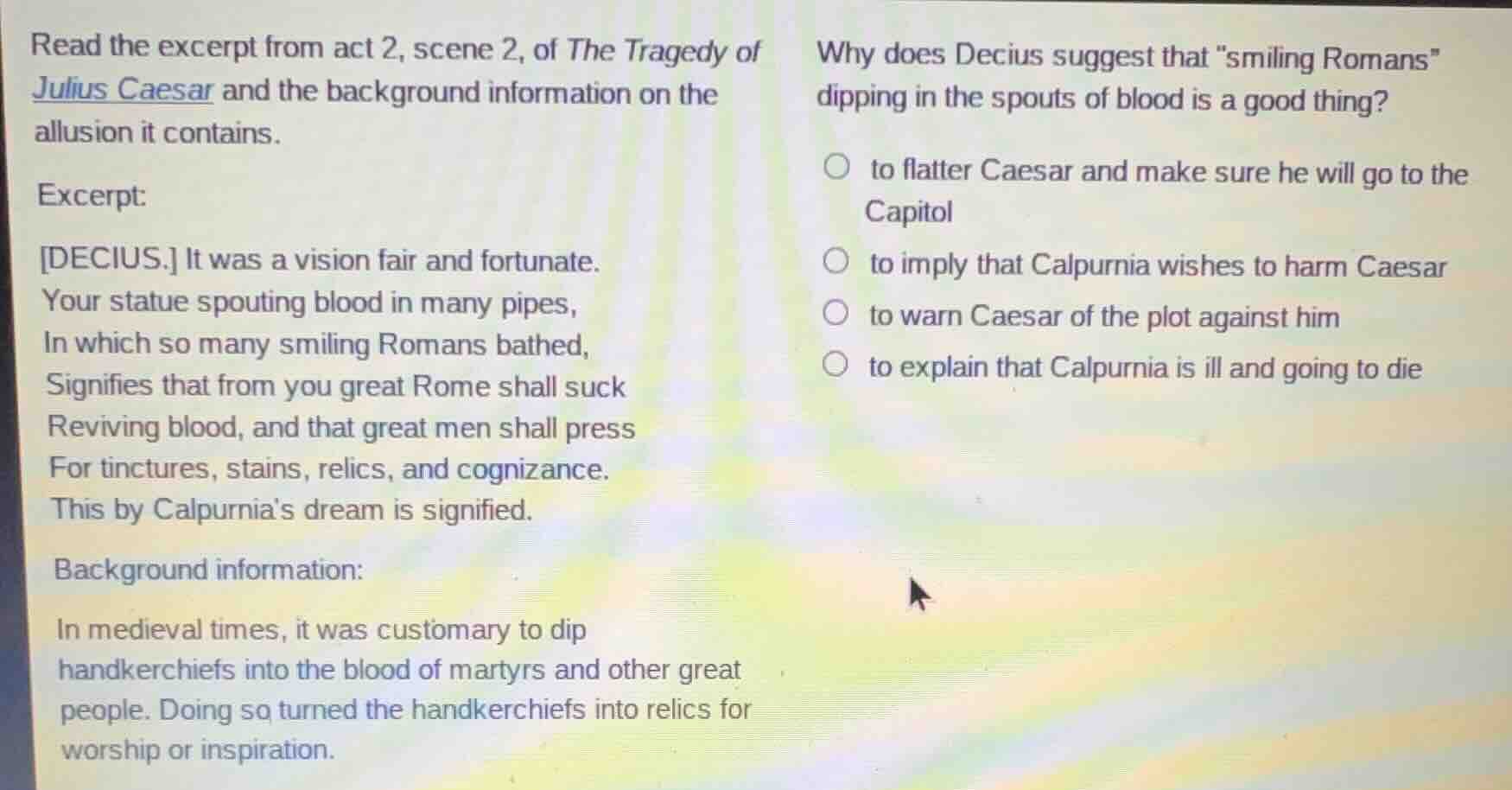 read the excerpt from act 2, scene 2, of the tragedy of julius caesar a…