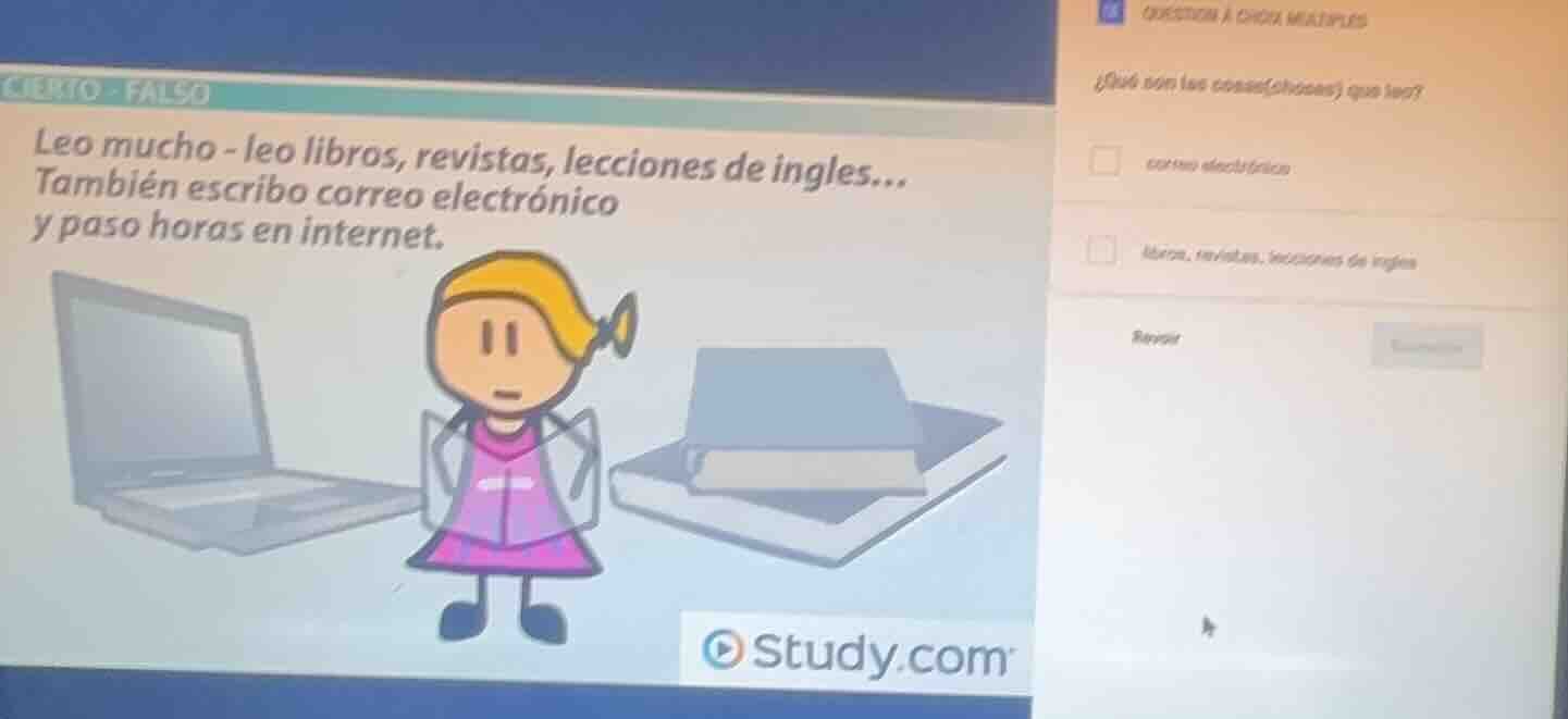 cierto - falso leo mucho - leo libros, revistas, lecciones de ingles...…