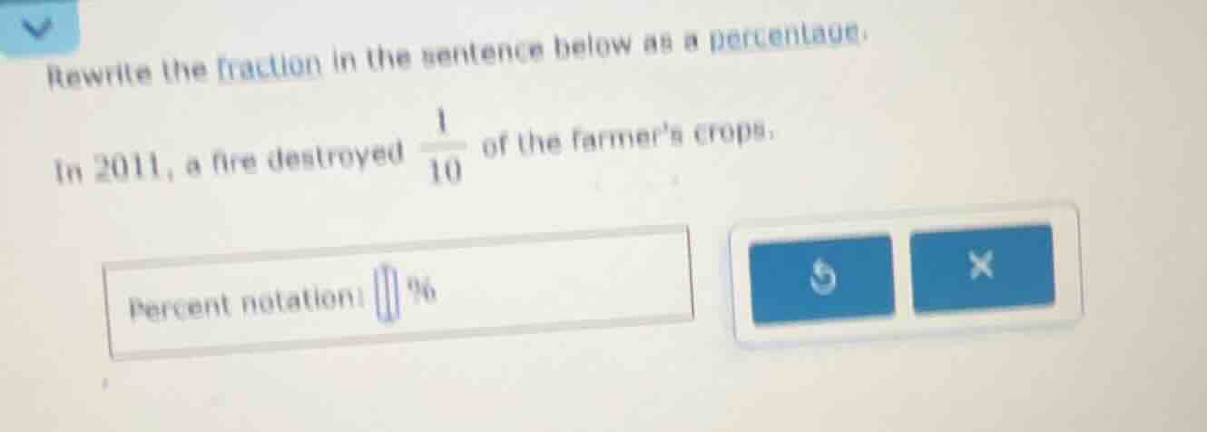 rewrite the fraction in the sentence below as a percentage. in 2011, a …