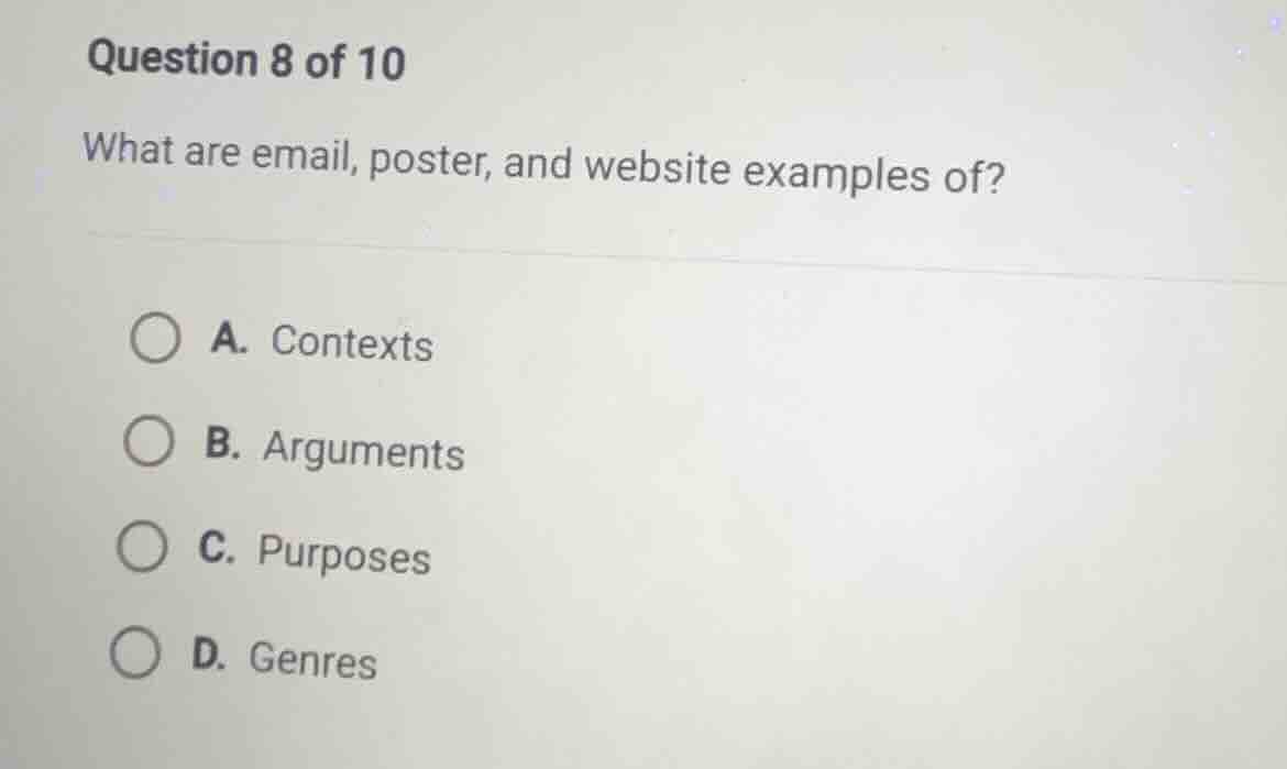 question 8 of 10 what are email, poster, and website examples of? a. co…