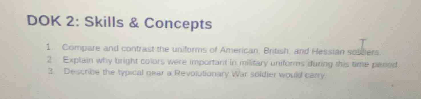 dok 2: skills & concepts 1. compare and contrast the uniforms of americ…