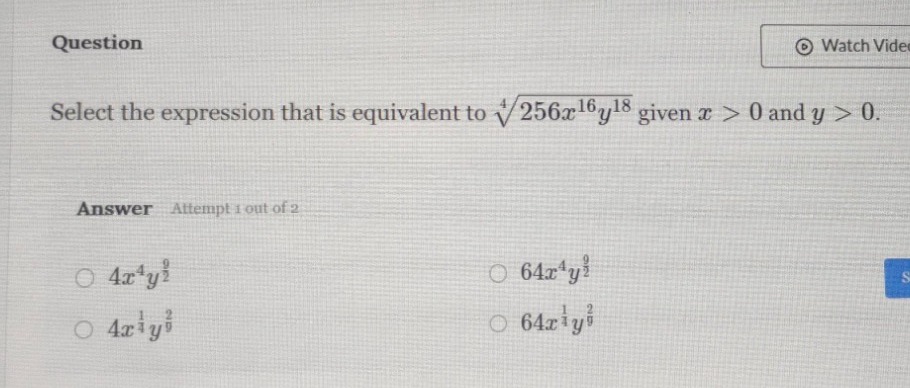 question select the expression that is equivalent to \\(\\sqrt4{256x^{1…