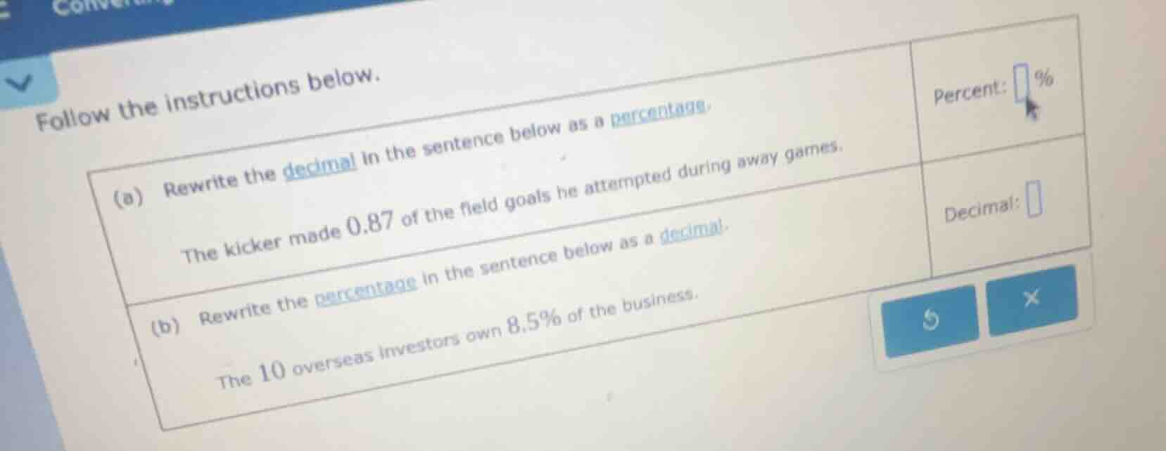 follow the instructions below. (a) rewrite the decimal in the sentence …