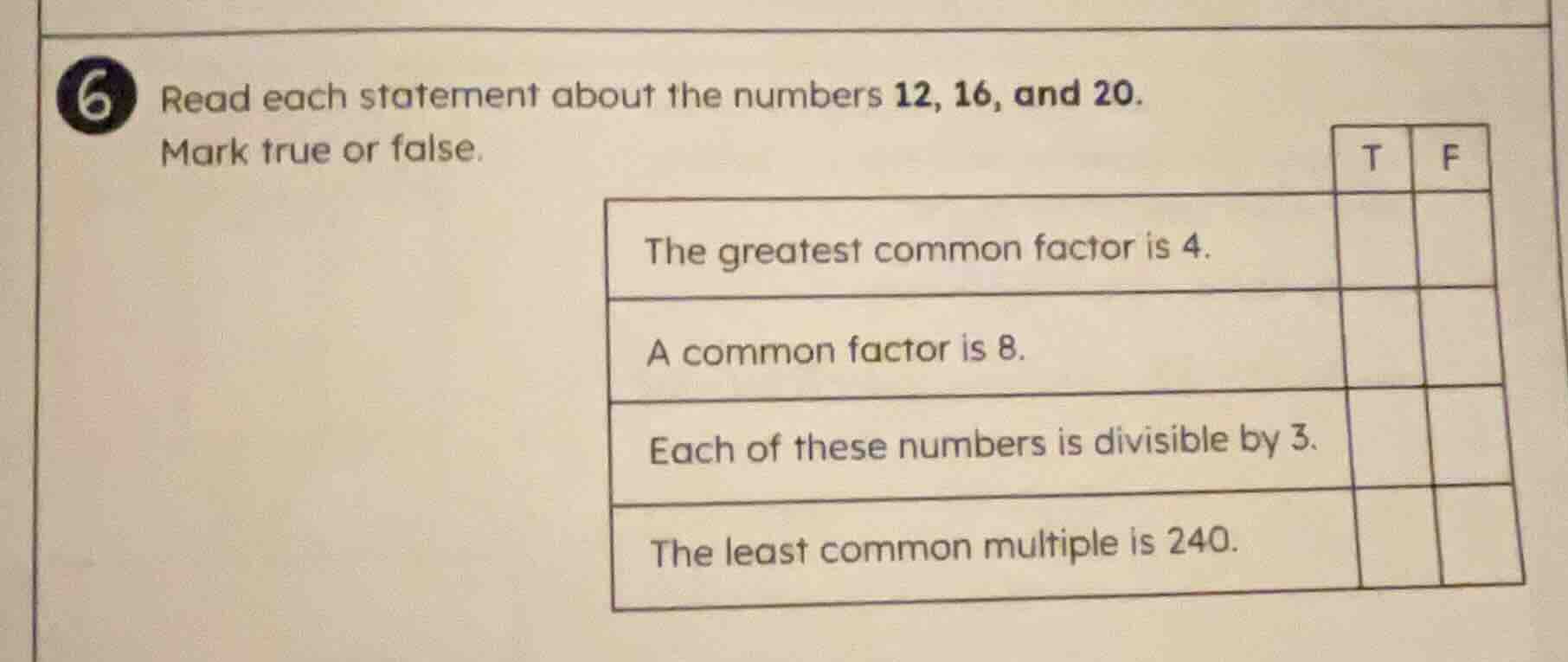 6 read each statement about the numbers 12, 16, and 20. mark true or fa…