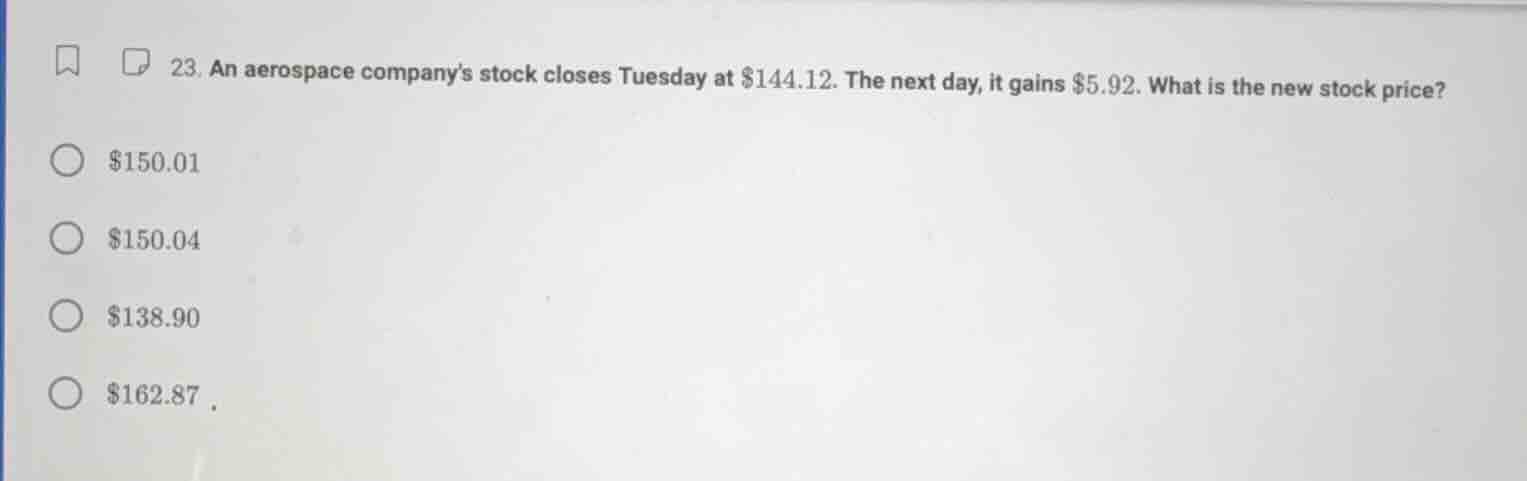 23. an aerospace companys stock closes tuesday at $144.12. the next day…