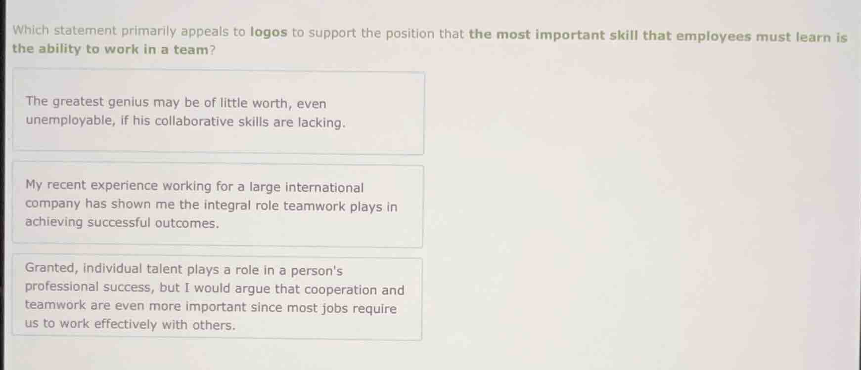 which statement primarily appeals to logos to support the position that…