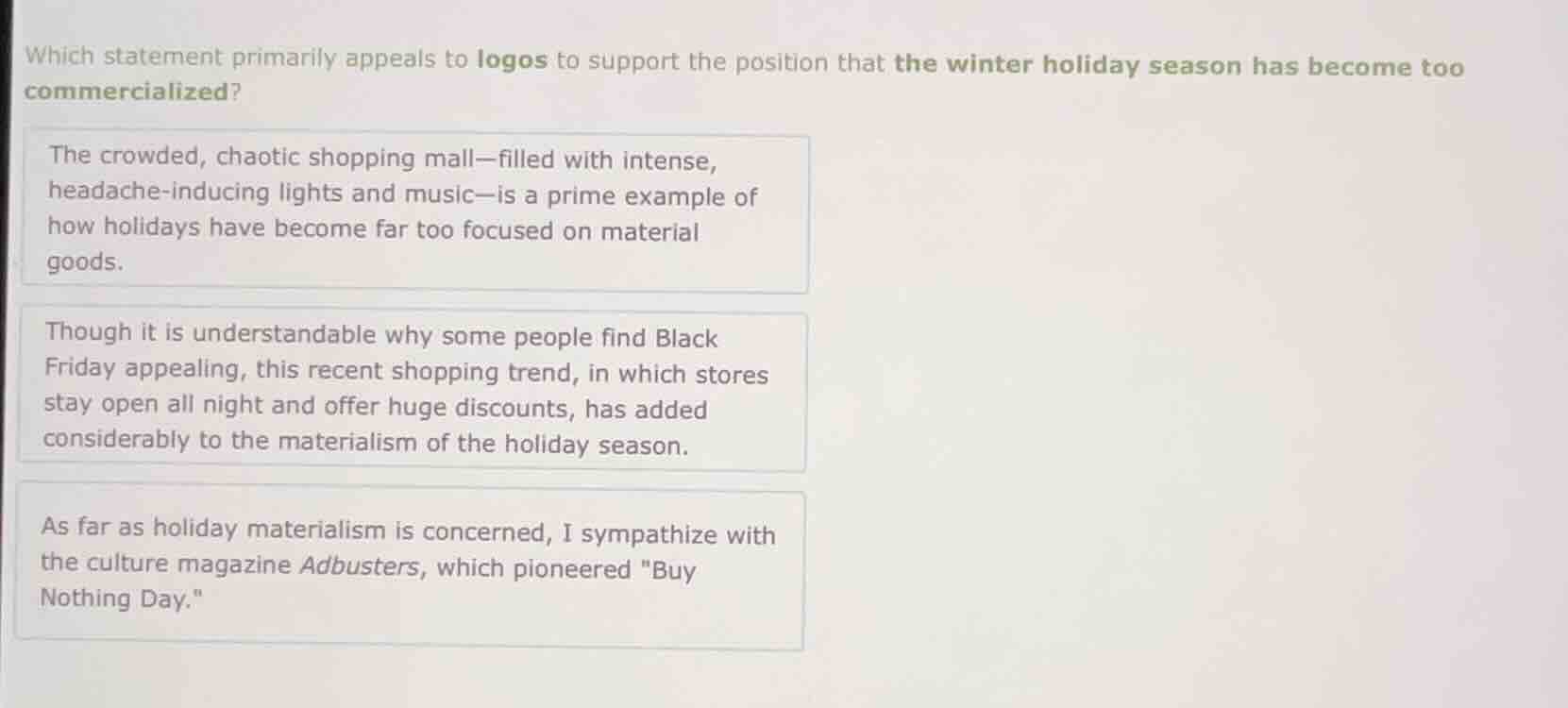 which statement primarily appeals to logos to support the position that…