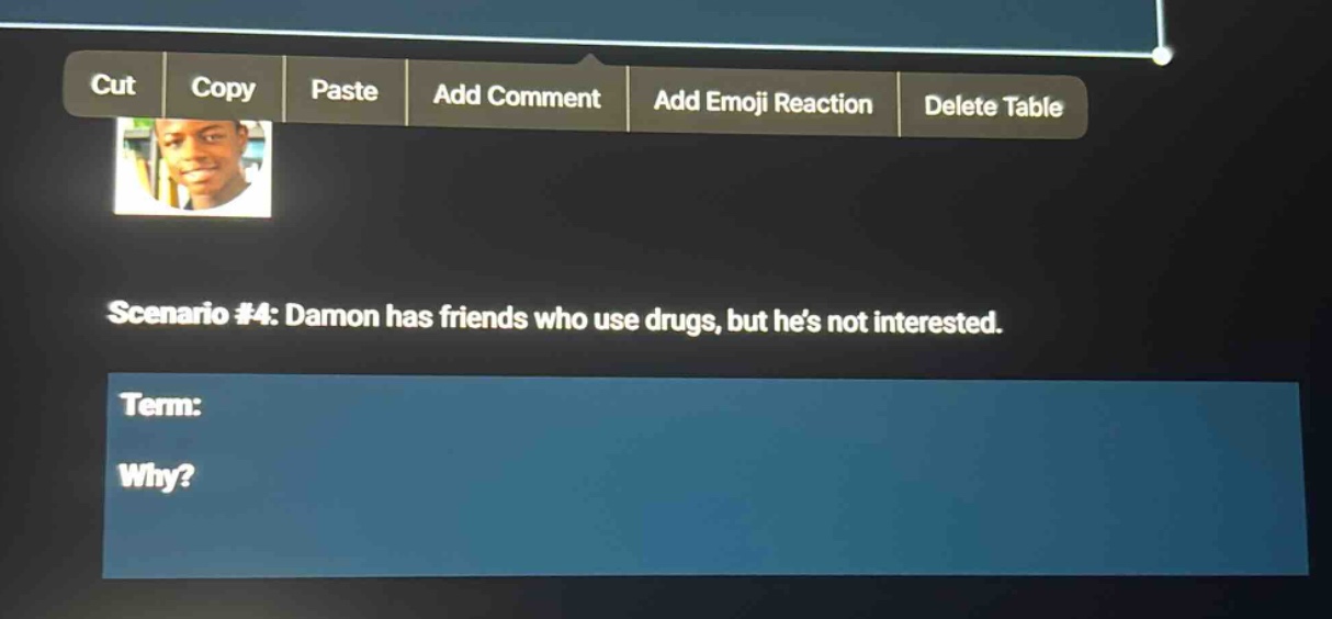 scenario #4: damon has friends who use drugs, but hes not interested. t…