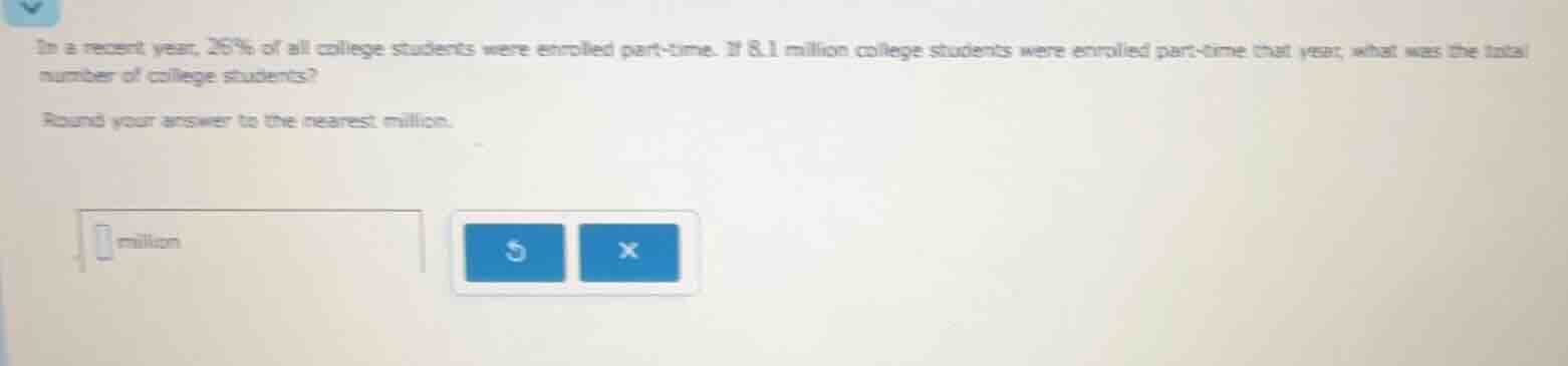in a recent year, 26% of all college students were enrolled part - time…