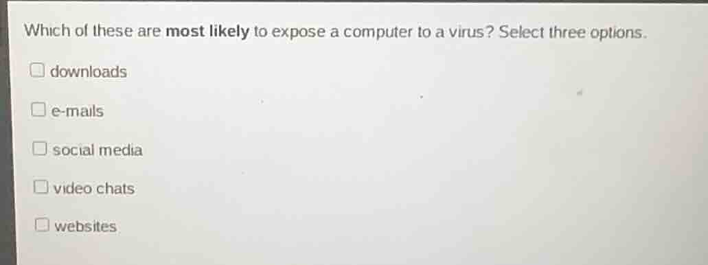 which of these are most likely to expose a computer to a virus? select …
