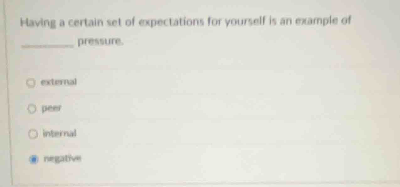 having a certain set of expectations for yourself is an example of ____…