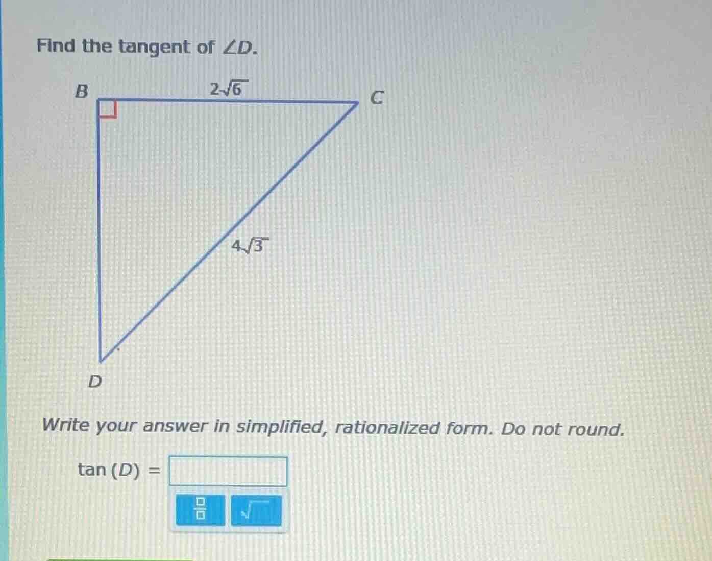 find the tangent of $\\angle d$. triangle with right angle at b, bc = $…
