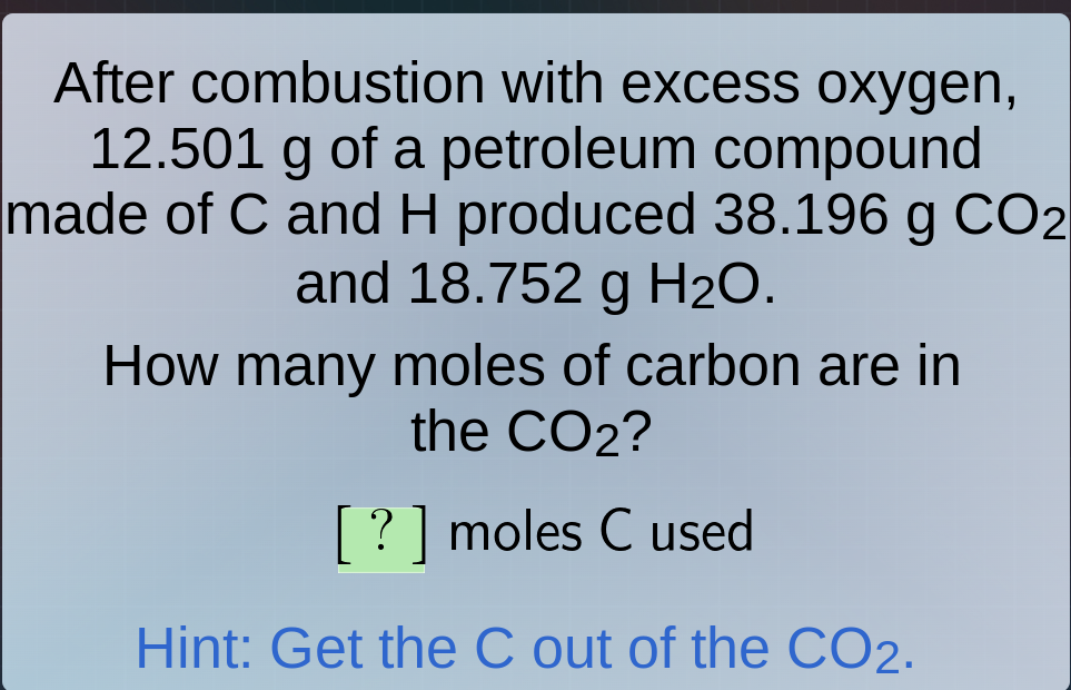 after combustion with excess oxygen, 12.501 g of a petroleum compound m…