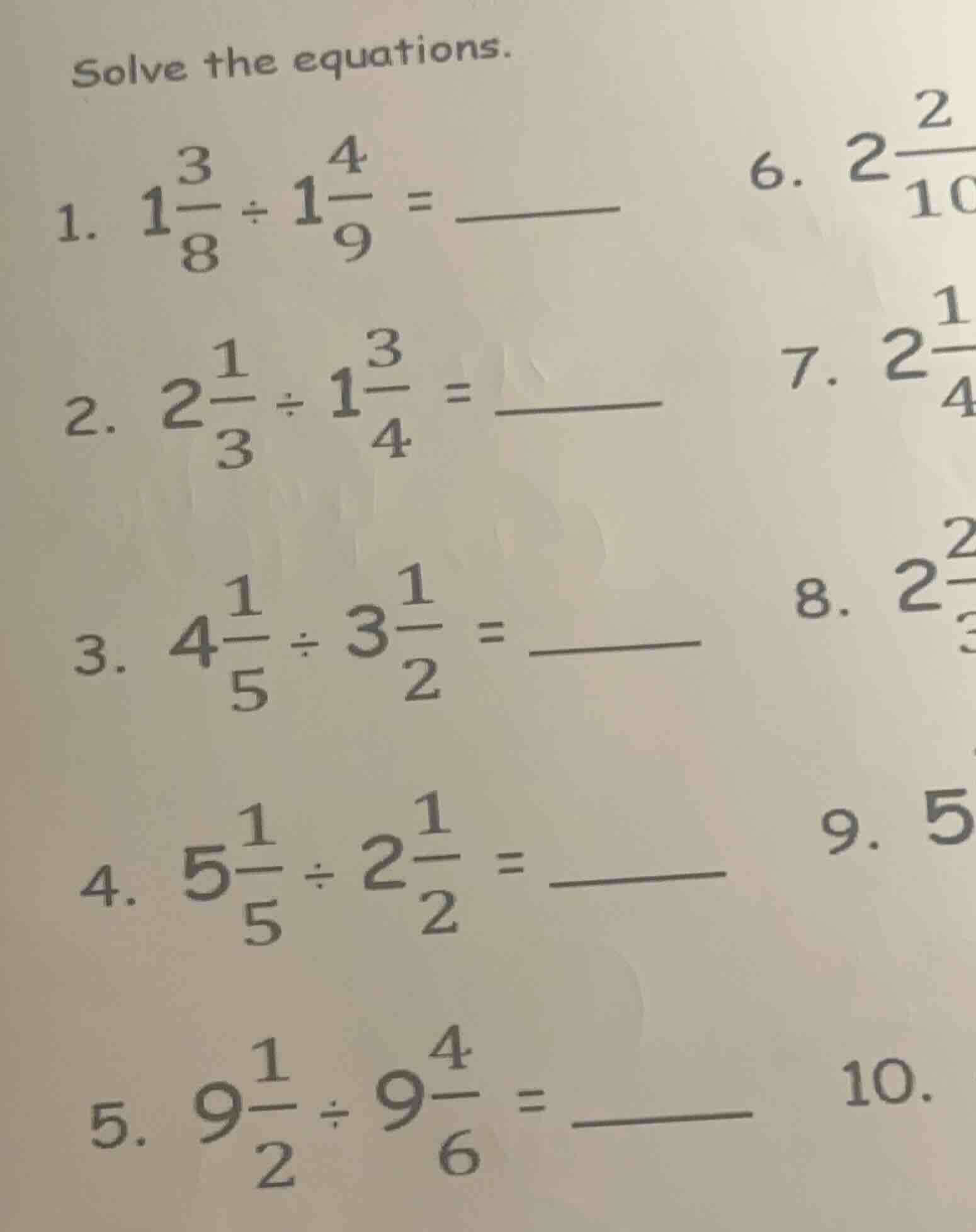 solve the equations. 1. $1\\frac{3}{8} \\div 1\\frac{4}{9} = \\underlin…