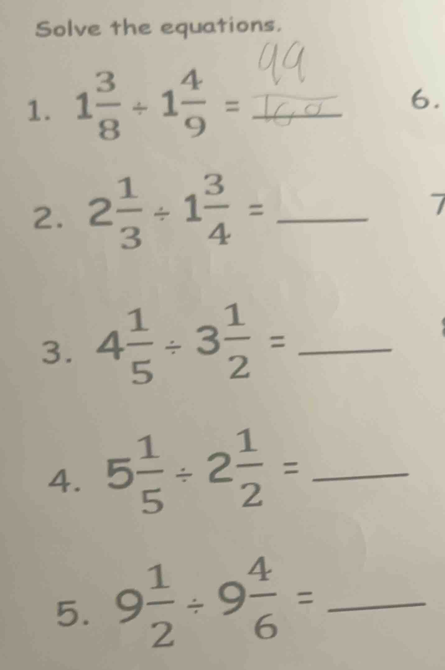 solve the equations. 1. $1\\frac{3}{8} \\div 1\\frac{4}{9} = \\underlin…