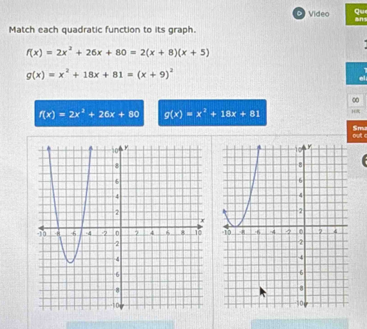 match each quadratic function to its graph. $f(x) = 2x^{2} + 26x + 80 =…