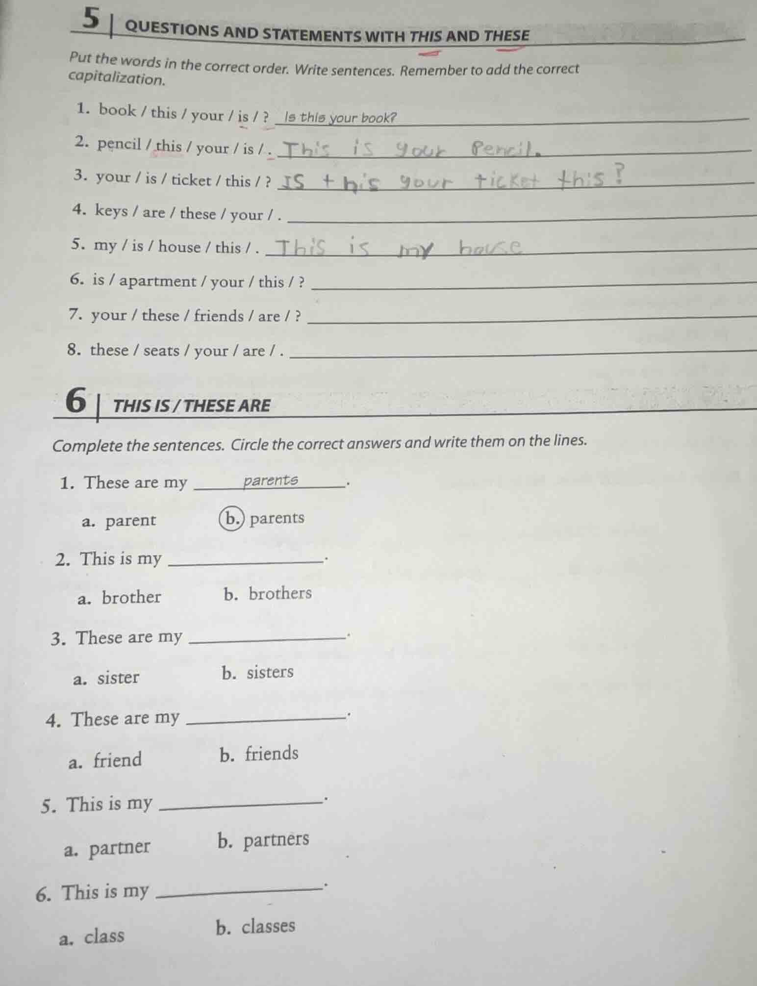 5 questions and statements with this and these put the words in the cor…