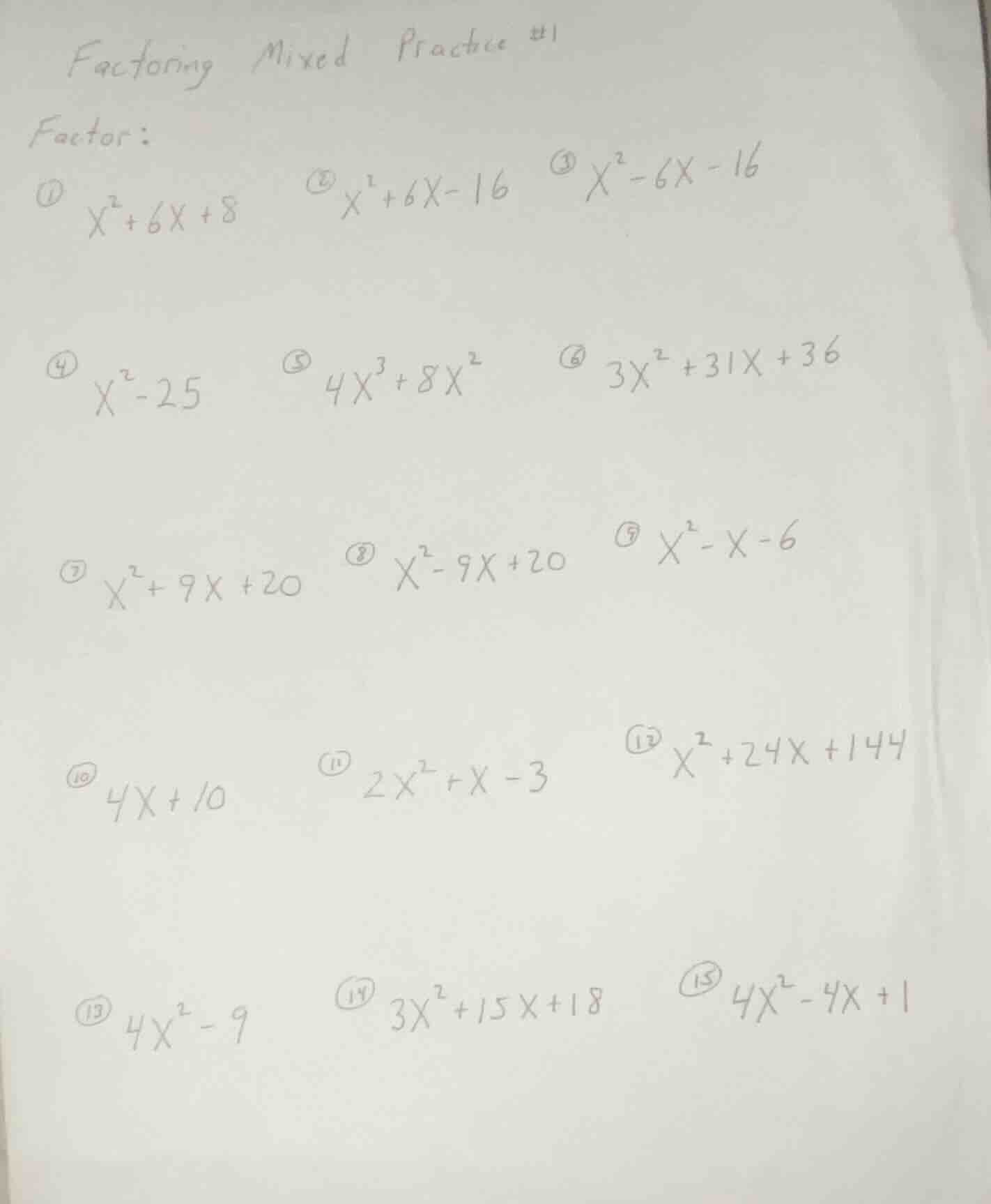 factoring mixed practice #1 factor: ① $x^{2}+6x + 8$ ② $x^{2}+6x - 16$ …
