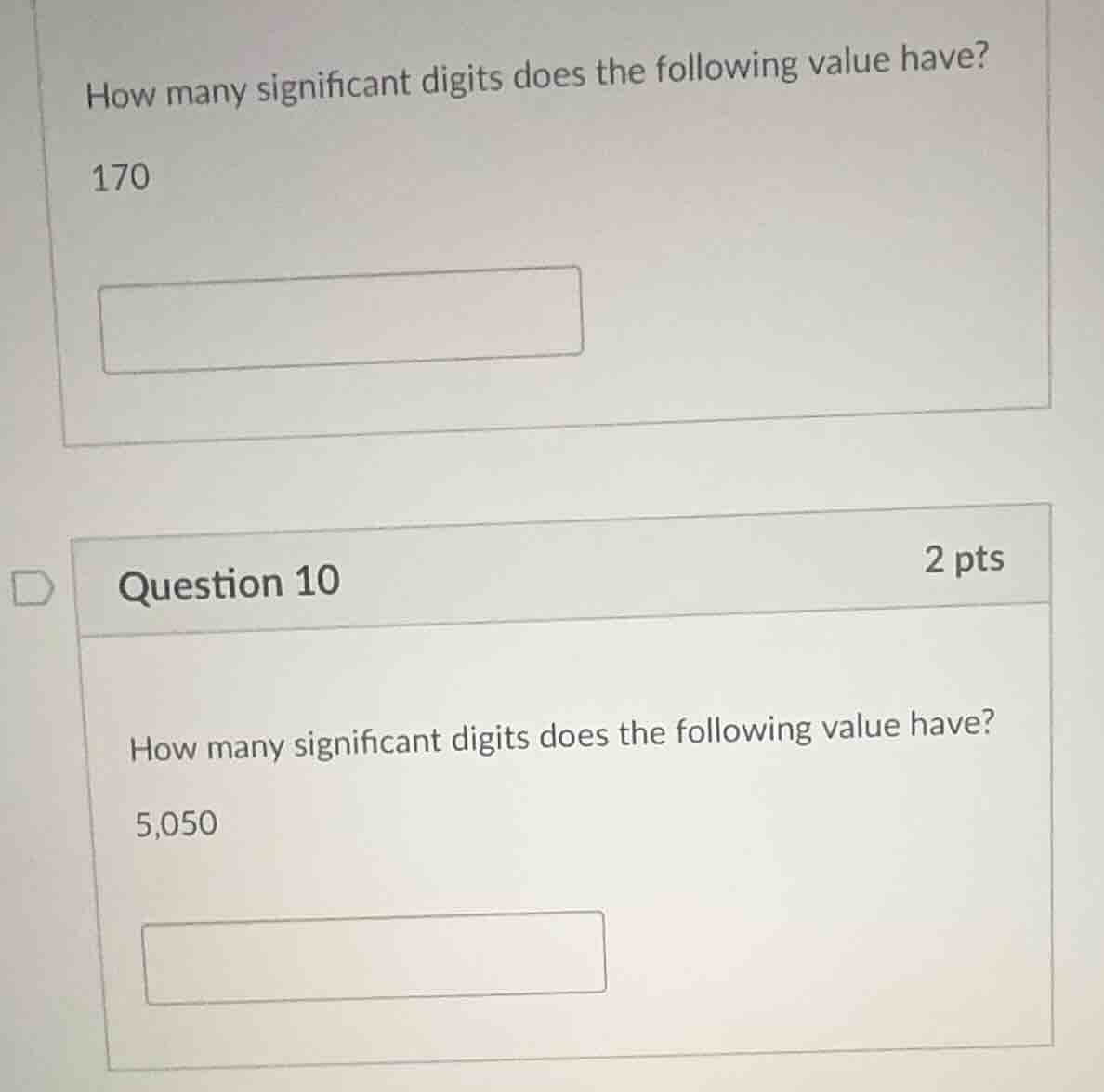 how many significant digits does the following value have? 170 question…