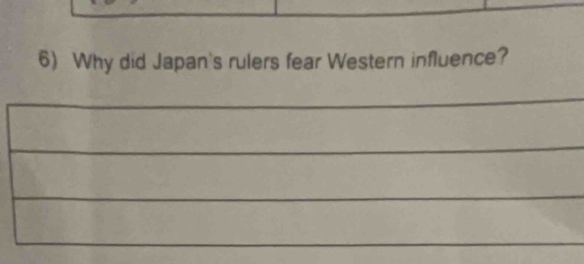 6) why did japans rulers fear western influence?