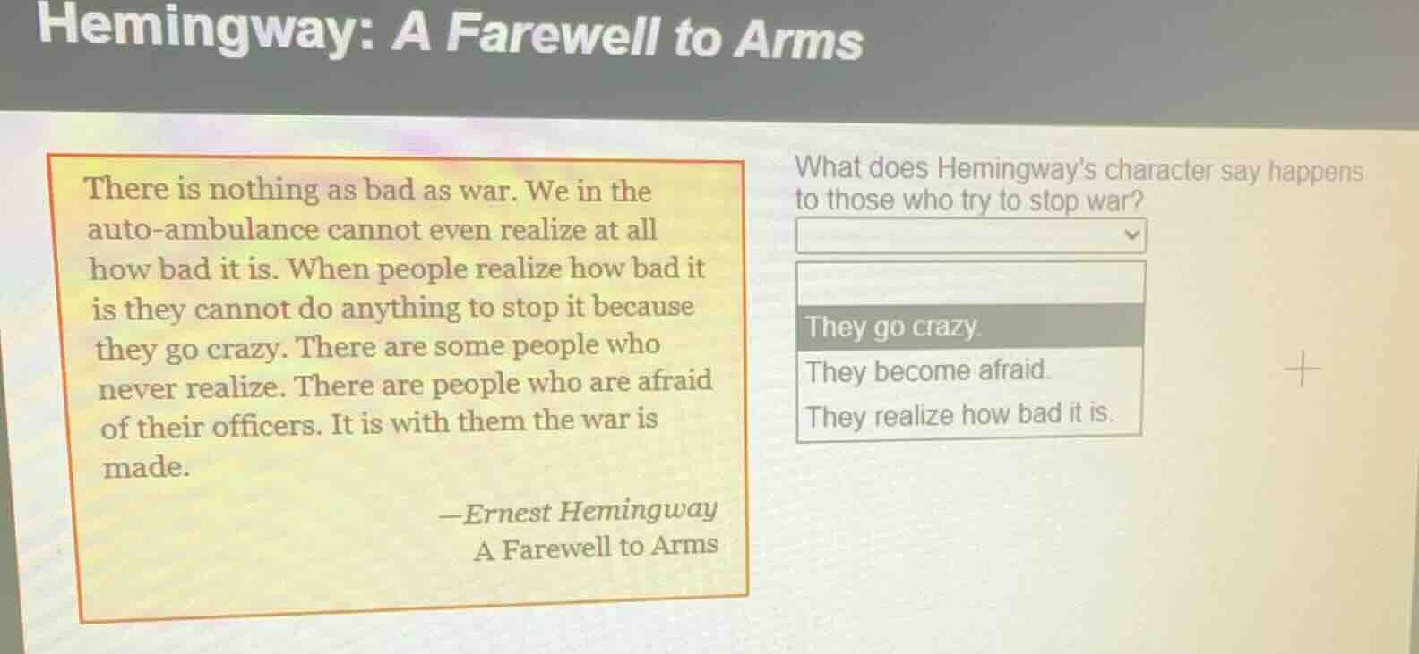 hemingway: a farewell to arms there is nothing as bad as war. we in the…