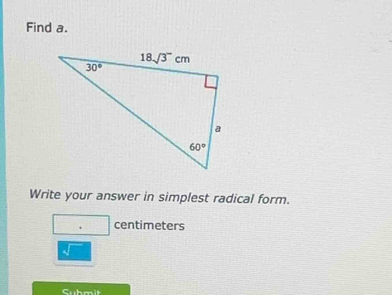 find a. right triangle with angles 30°, 60°, 90°; side adjacent to 30° …